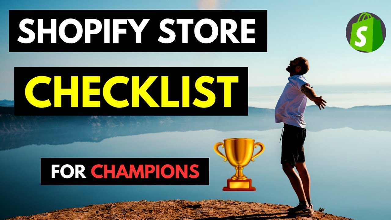 Launch Your Shopify Online Store Successfully Using a Checklist